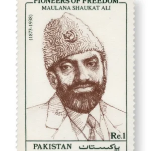 Pioneers Of Freedom Maulana Shaukat Ali